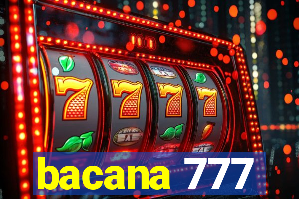 bacana 777